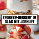 Erdbeer-Dessert im Glas mit Joghurt 14 Pinterest Hidden Image