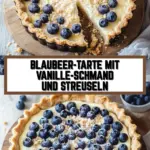 Blaubeer-Tarte mit Vanille-Schmand und Streuseln 20 Pinterest Hidden Image