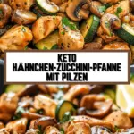 Keto Hähnchen-Zucchini-Pfanne mit Pilzen 18 Pinterest Hidden Image