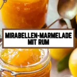 Mirabellen-Marmelade mit Rum 13 Pinterest Hidden Image