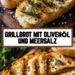 Grillbrot mit Olivenöl und Meersalz 17 Pinterest Hidden Image