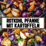 Rotkohl Pfanne mit Kartoffeln 24 Pinterest Hidden Image