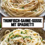 Thunfisch-Sahne-Soße mit Spaghetti 24 Pinterest Hidden Image